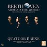 Beethoven Around the World: The Complete String Quartets Mp3