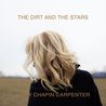 Mary Chapin Carpenter - The Dirt And The Stars Mp3