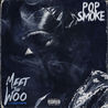Pop Smoke - Meet The Woo Mp3