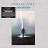 Howard Jones - Cross That Line (Expanded Deluxe) CD1 Mp3