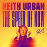 Keith Urban - THE SPEED OF NOW Part 1 Mp3