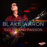 Blake Aaron - Color And Passion Mp3