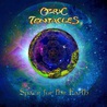Ozric Tentacles - Space For The Earth Mp3