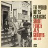 VA - The World Needs Changing: Street Funk & Jazz Grooves (1967-76) Mp3