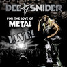 Dee Snider - For The Love Of Metal - Live Mp3