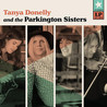 Tanya Donelly & The Parkington Sisters - Tanya Donelly And The Parkington Sisters Mp3