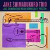 Jake Shimabukuro - Trio Mp3