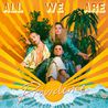 All We Are - Providence Mp3