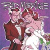 Bad Marriage - Bad Marriage Mp3