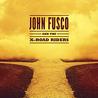 John Fusco - John Fusco And The X-Road Riders Mp3