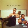 Lyrica Anderson - Bad Hair Day Mp3