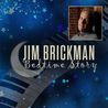 Jim Brickman - Bedtime Story Mp3