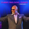 Chris 'big Dog' Davis - Focus Mp3