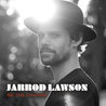 Jarrod Lawson - Be The Change Mp3