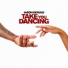 Jason Derulo - Take You Dancing (CDS) Mp3