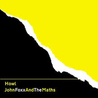 John Foxx And The Maths - Howl Mp3