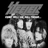 STEELER - Come Hell Or Hollywood…1981-82 Mp3