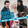 Vanja Sky - Blues Caravan 2018 (With Mike Zito & Bernard Allison) Mp3