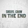 Sheryl Crow - In The End (CDS) Mp3