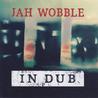 Jah Wobble - In Dub Mp3