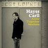 Hayes Carll - Alone Together Sessions Mp3