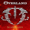 Overland - Scandalous Mp3