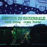 Neil Young & Crazy Horse - Return to Greendale Mp3