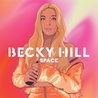 Becky Hill - Space (CDS) Mp3
