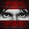 Gotthard - Steve Lee - The Eyes Of A Tiger: In Memory Of Our Unforgotten Friend! Mp3