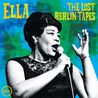 Ella Fitzgerald - Ella: The Lost Berlin Tapes Mp3
