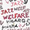 Viagra Boys - Welfare Jazz Mp3