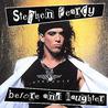 Stephen Pearcy - Before And Laughter Mp3
