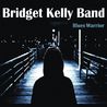 Bridget Kelly Band - Blues Warrior Mp3