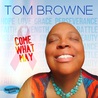 Tom Browne - Come What May Mp3
