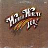 100% Whole Wheat - 100% Whole Wheat (Vinyl) Mp3