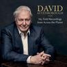 David Attenborough - My Field Recordings From Across The Planet CD1 Mp3