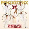Pentatonix - We Need A Little Christmas Mp3