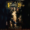 Fortress Under Siege - Atlantis Mp3