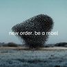 New Order - Be A Rebel (EP) Mp3