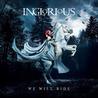Inglorious - We Will Ride Mp3