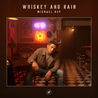 Michael Ray - Whiskey And Rain (CDS) Mp3