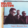 Blues Doctors - Copper Mountain Blues Mp3