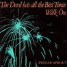 Prefab Sprout - The Devil Has All The Best Tunes (VLS) Mp3