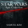 Samuel Kim - Star Wars: Epic Collection Mp3