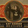Kat Danser - One Eye Open Mp3