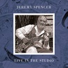 Jeremy Spencer - Live In The Studio Mp3