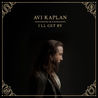 Avi Kaplan - I'll Get By Mp3