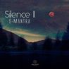 E-Mantra - Silence 2 Mp3