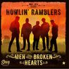 Howlin' Ramblers - Men With Broken Hearts Mp3