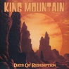 King Mountain - Days Of Redemption Mp3